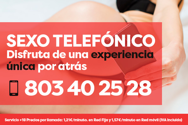 sexo telefónico por atrás